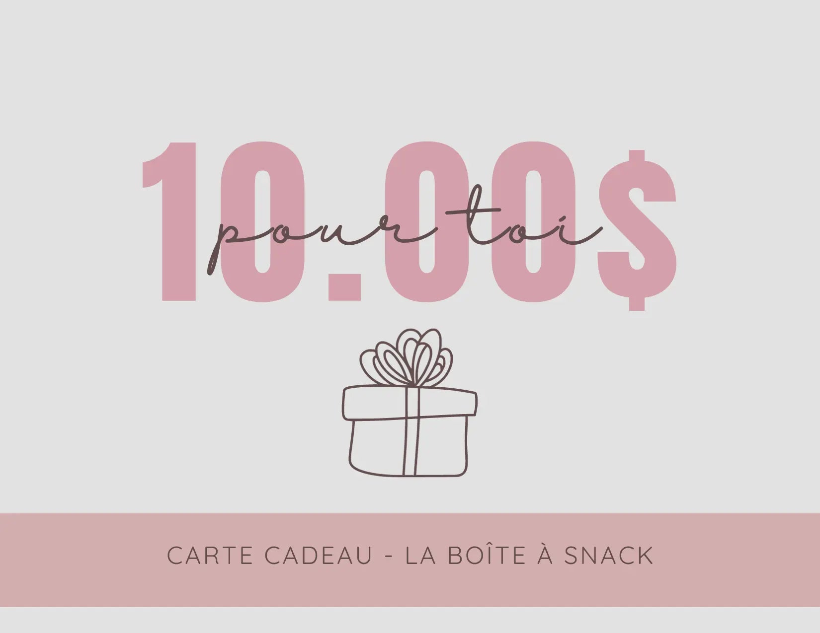 Carte cadeau La boîte à snack La boîte à snack