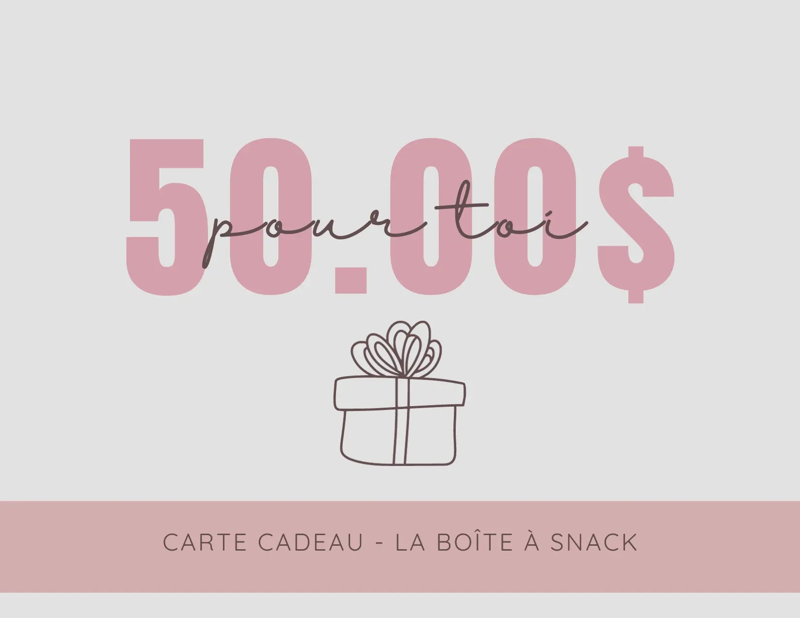 Carte cadeau La boîte à snack La boîte à snack